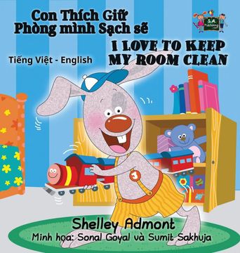 portada I Love to Keep my Room Clean: Vietnamese English Bilingual Edition (Vietnamese English Bilingual Collection) (en vietnamita)