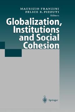 portada globalization, institutions and social cohesion (en Inglés)