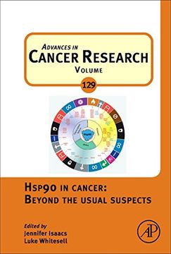 portada Hsp90 in Cancer: Beyond the Usual Suspects (Volume 129) (Advances in Cancer Research, Volume 129) (en Inglés)