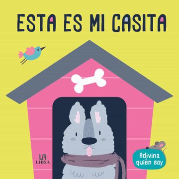 portada Esta es mi Casita: 2 (Adivina Quién Soy) (in Spanish)