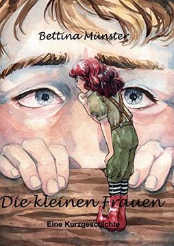 portada Die Kleinen Frauen: Eine Kurzgeschichte (en Alemán)