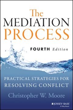 portada The Mediation Process: Practical Strategies for Resolving Conflict (en Inglés)