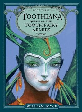 portada Toothiana, Queen of the Tooth Fairy Armies (The Guardians) 