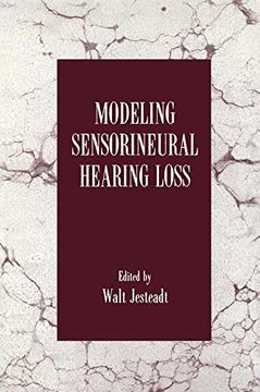 portada Modeling Sensorineural Hearing Loss (en Inglés)