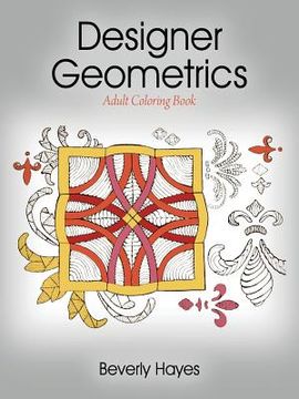 portada Designer Geometrics: Adult Coloring Book (en Inglés)