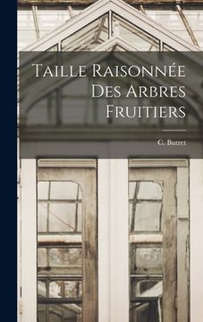 portada Taille Raisonnée des Arbres Fruitiers (in French)