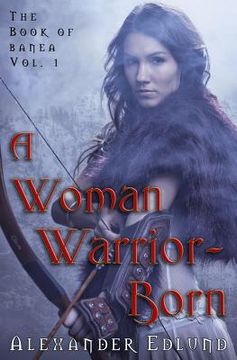portada A Woman Warrior Born (in English)