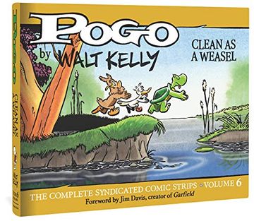 portada Pogo Vol. 6: Clean as a Weasel (Walt Kelly's Pogo) (en Inglés)
