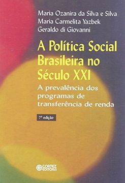 portada Politica Social Brasileira no Seculo Xxi, A: A Prevalencia dos Programas de Transferencia de Renda