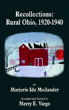 portada recollections: rural ohio, 1920 - 1940 (in English)