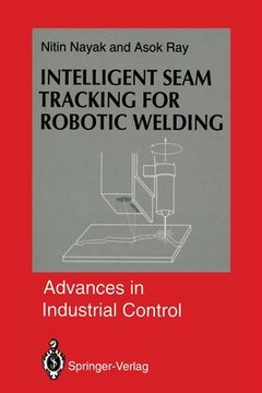 portada Intelligent Seam Tracking for Robotic Welding (en Inglés)