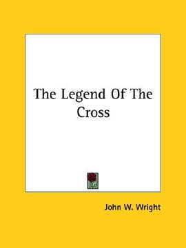 portada the legend of the cross (in English)