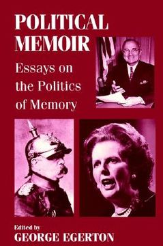 portada political memoir: essays on the politics of memory (en Inglés)