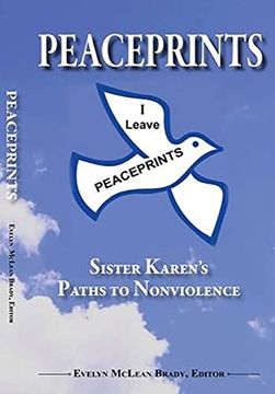 portada Peaceprints: Sister Karen’S Paths to Nonviolence (en Inglés)