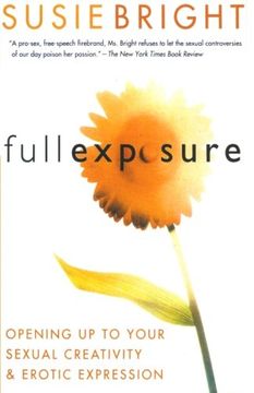 portada Full Exposure: Opening up to Sexual Creativity and Erotic Expression (en Inglés)