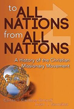 portada To All Nations from All Nations: A History of the Christian Missionary Movement (en Inglés)