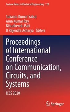 portada Proceedings of International Conference on Communication, Circuits, and Systems: Ic3s 2020