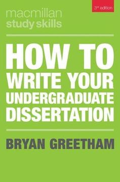 portada How to Write Your Undergraduate Dissertation (Macmillan Study Skills) (en Inglés)
