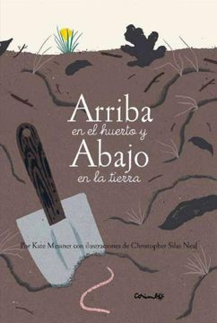 portada Arriba en el Huerto y Abajo en la Tierra (in Spanish)