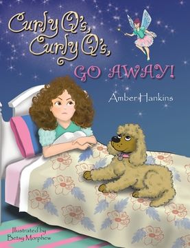 portada Curly Q's, Curly Q's, Go Away! (en Inglés)