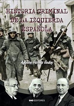 portada Historia Criminal de la Izquierda Española (in Spanish)