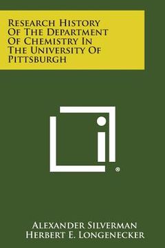 portada Research History Of The Department Of Chemistry In The University Of Pittsburgh (en Inglés)