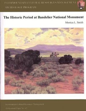 portada Intermountain Cultural Resources Management; The Historical Period at Bandelier National Monument