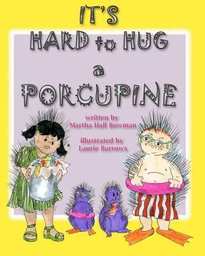 portada it's hard to hug a porcupine (in English)