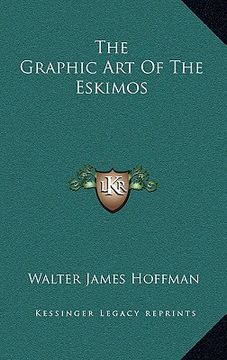 portada the graphic art of the eskimos (en Inglés)