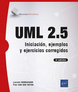 portada Uml 2. 5: Iniciacion, Ejemplos y Ejercicios Corregidos (5ª Ed. )