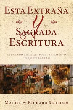 portada Esta Extraña y Sagrada Escritura (in Spanish)