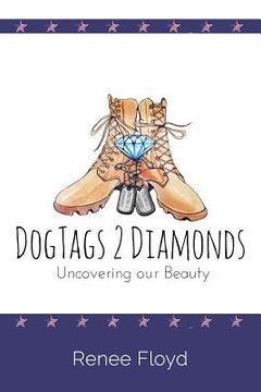 portada DogTags 2 Diamonds: Uncovering Our Beauty (en Inglés)