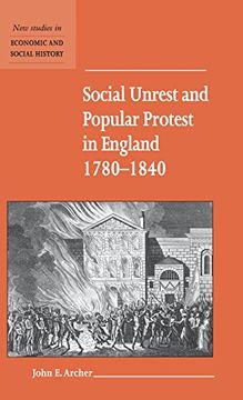 portada Social Unrest and Popular Protest in England, 1780-1840 (New Studies in Economic and Social History) (en Inglés)