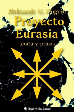 portada Proyecto Eurasia: Teoría y Praxis