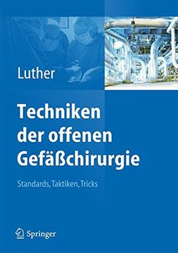 portada Techniken der Offenen Gefäßchirurgie: Standards, Taktiken, Tricks (in German)