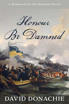 portada Honour Be Damned: A Markham of the Marines Novel (en Inglés)