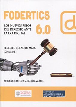 portada Fodertics 6. 0. Los Nuevos Retos del Derecho Ante la era Digital (in Spanish)