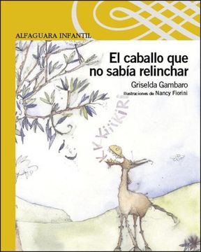 portada El Caballo que no Sabia Relinchar (in Spanish)