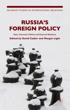 portada Russia's Foreign Policy: International Perceptions, Domestic Politics and External Relations (en Inglés)