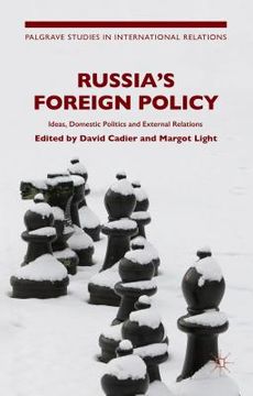 portada Russia's Foreign Policy: International Perceptions, Domestic Politics and External Relations (in English)