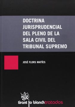 portada Doctrina Jurisprudencial del Pleno de la Sala Civil del Tribunal Supremo (Tratados, Comentarios y practicas procesales)