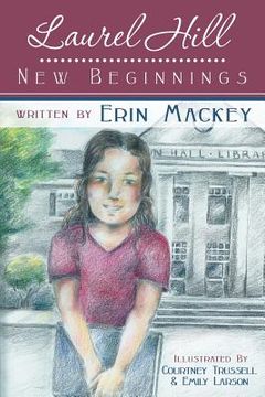 portada Laurel Hill: New Beginnings: Book 1 (in English)