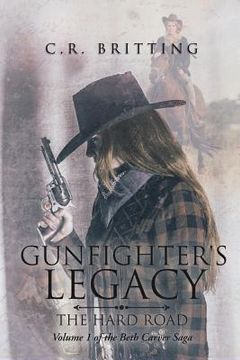 portada Gunfighter's Legacy: The Hard Road (en Inglés)