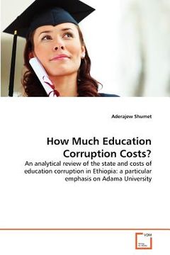 portada how much education corruption costs? (en Inglés)