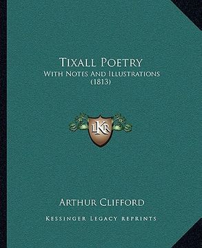 portada tixall poetry: with notes and illustrations (1813) (en Inglés)