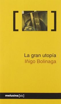 portada La Gran Utopia (in Spanish)