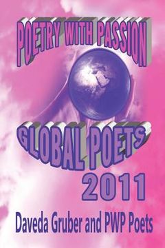 portada poetry with passion global poets 2011 (en Inglés)