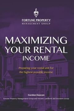 portada Maximizing Your Rental Income: Preparing your rental unit for the highest possible income (en Inglés)