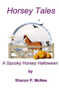 portada Horsey Tales - A Spooky Horsey Halloween (en Inglés)