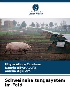 portada Schweinehaltungssystem im Feld (en Alemán)